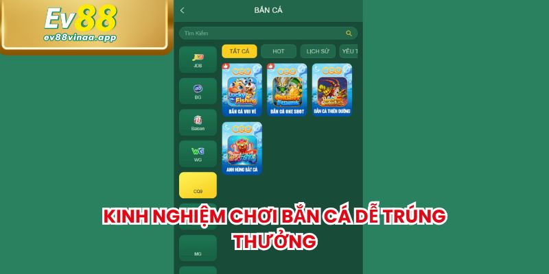 Kinh nghiệm chơi bắn cá dễ trúng thưởng