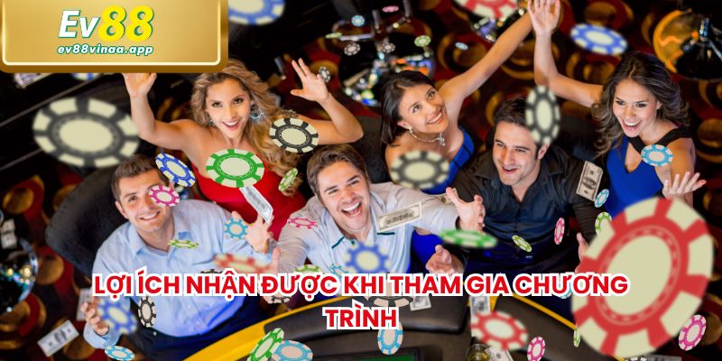 Lợi ích nhận được khi tham gia chương trình