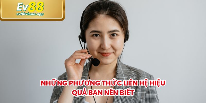 Những phương thức liên hệ hiệu quả bạn nên biết
