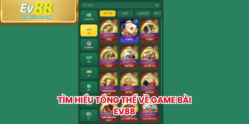 Tìm hiểu tổng thể về game bài EV88