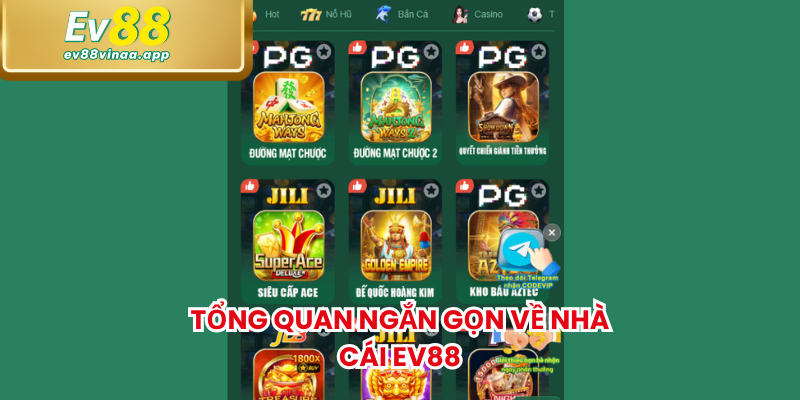 Tổng quan ngắn gọn về nhà cái EV88