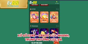 Xổ Số EV88 – Săn Số Cực Nhanh, Trúng Thưởng Cực Đã